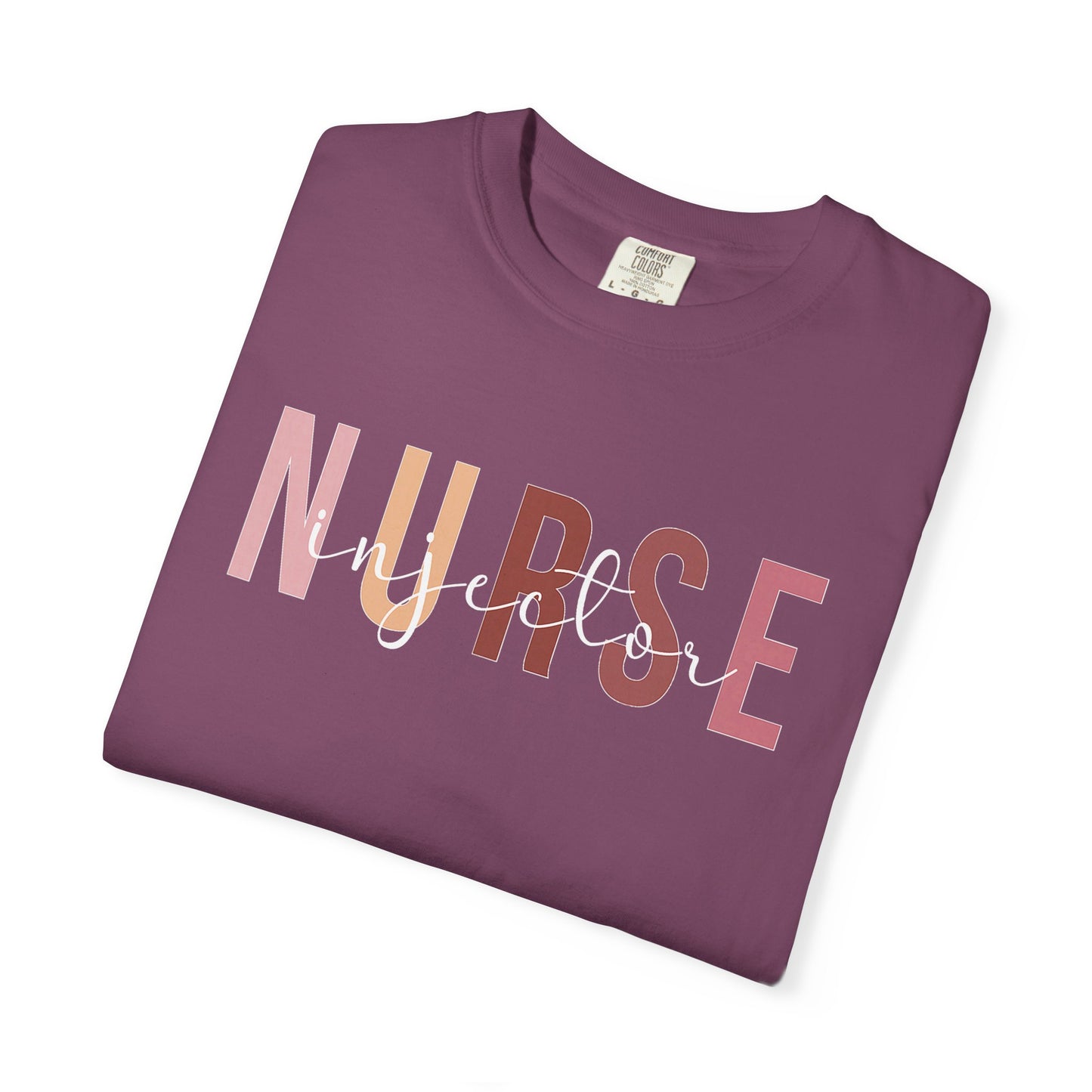 Nurse Injector Vibes Garment-Dyed T-Shirt — 'NURSE' Pastel Block & Script Design