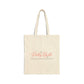 Tote Bag — "The Pretty Hustle" Cotton Canvas Market Tote