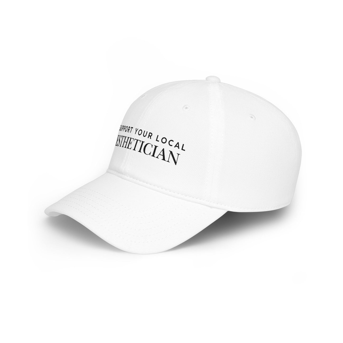 Support Your Local Esthetician Cap