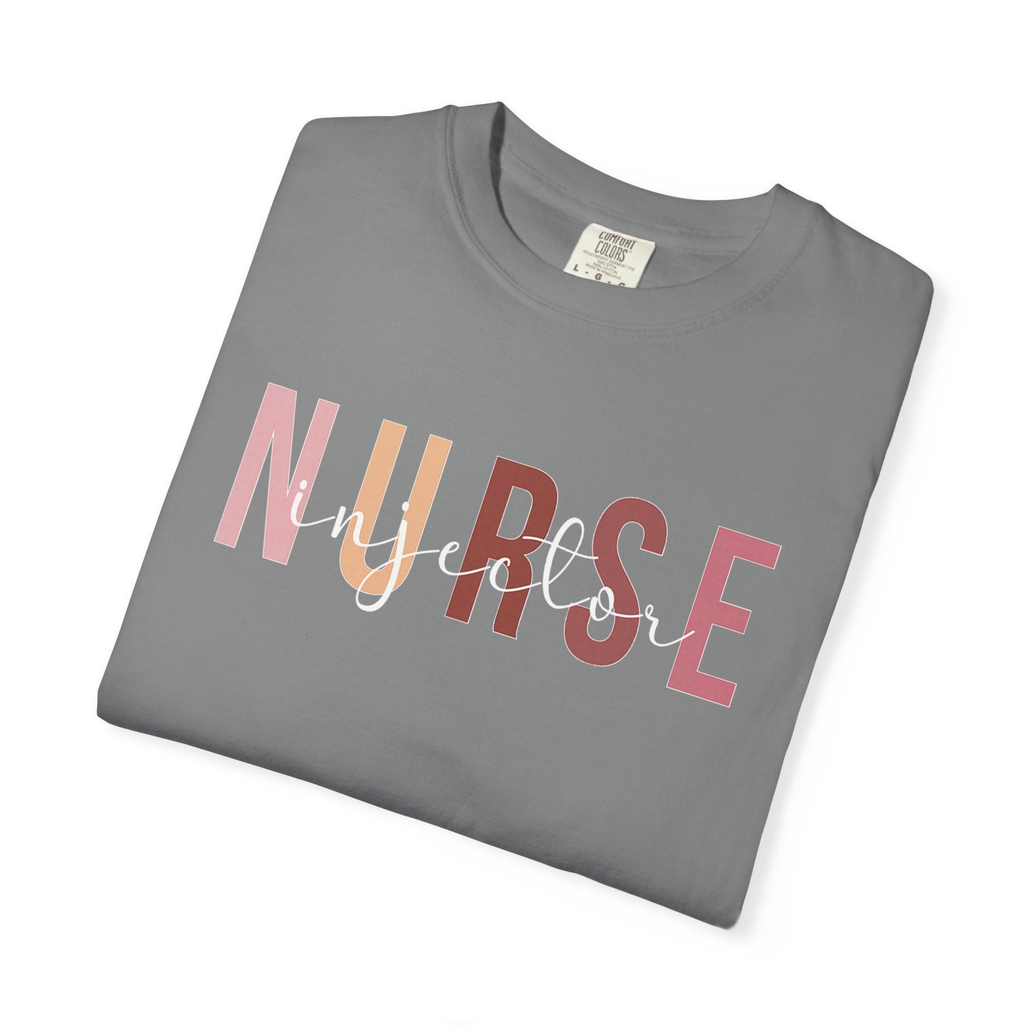 Nurse Injector Vibes Garment-Dyed T-Shirt — 'NURSE' Pastel Block & Script Design