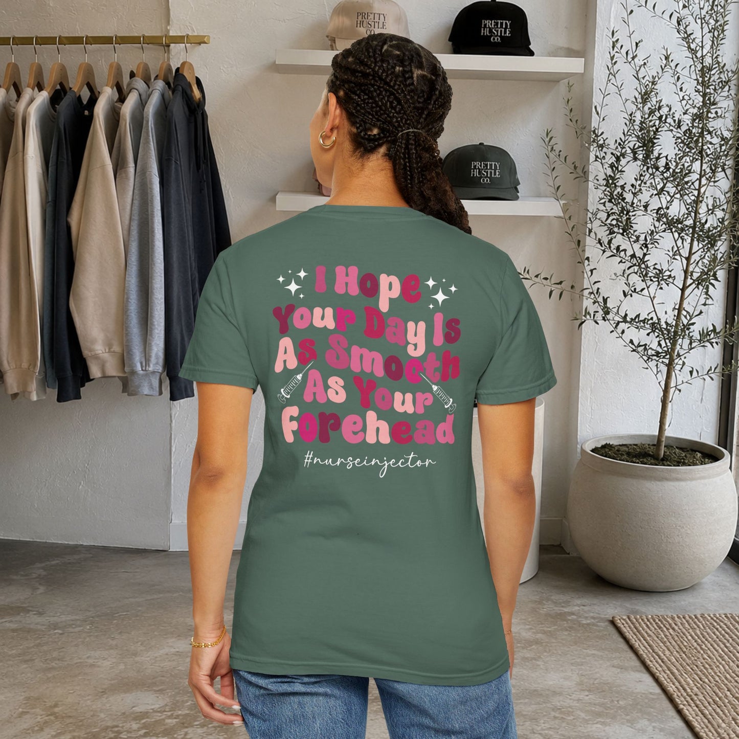 T-Shirt — "I Hope Your Day Is As Smooth As Your Forehead" Nurse Injector Graphic Tee