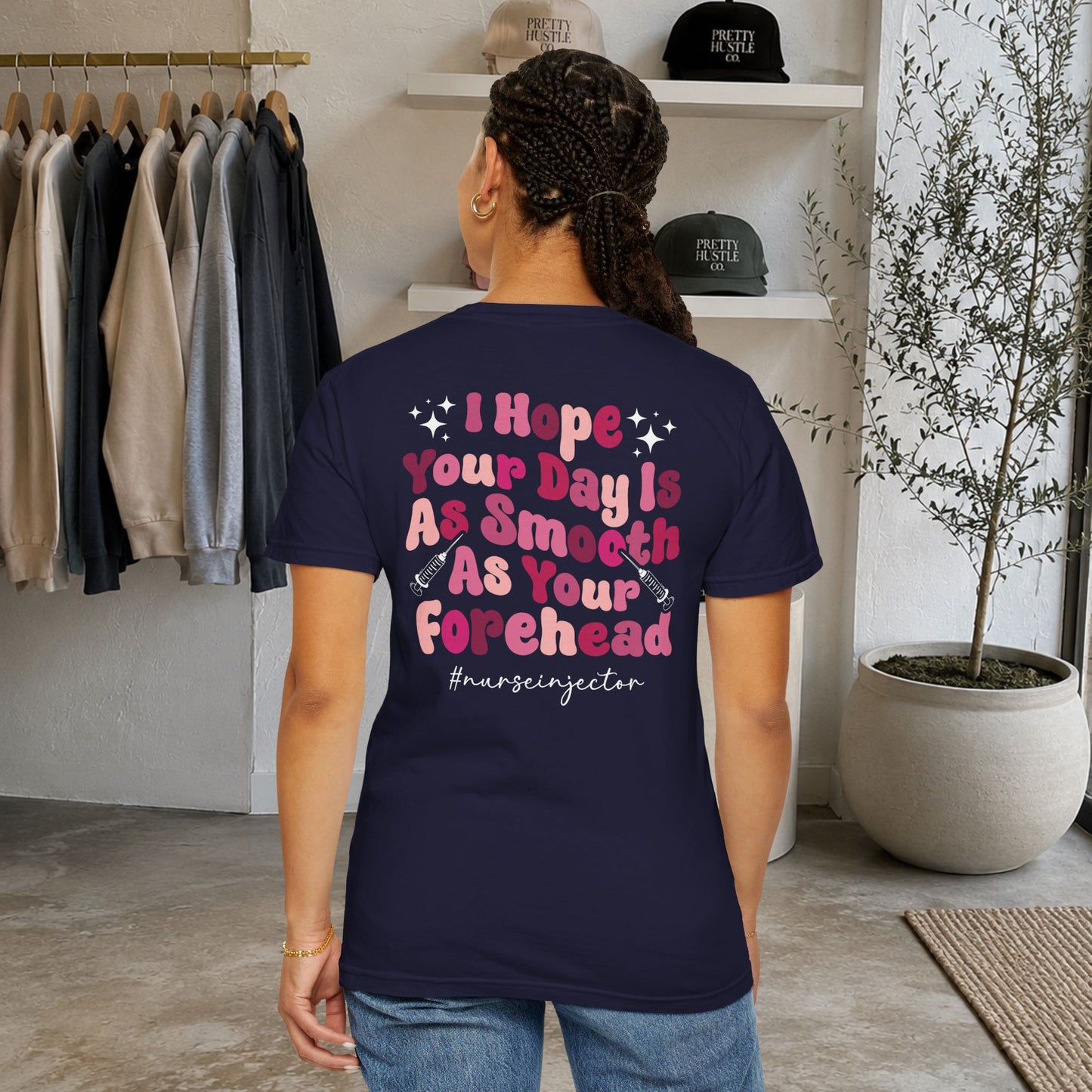 T-Shirt — "I Hope Your Day Is As Smooth As Your Forehead" Nurse Injector Graphic Tee